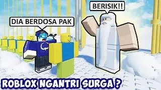 AKU NGANTRI MASUK SURGA DI ROBLOX ? | Roblox Line To Heaven Indonesia