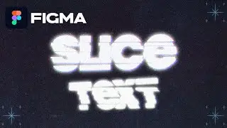 Figma - Создаем эффект разрезанного текста (slice text effect)