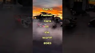 Top 10 Fastest Cars In The World #shorts #cars ##viral #top10