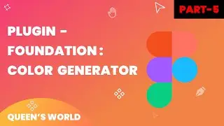 Plugin - Foundation : Color Generator✨ || Tamil || Queen's World #plugin #uiux #figma #color