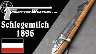 Schlegemilch 1896: Closest Competition to the Mauser 98