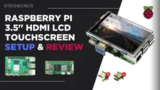 Waveshare 3.5 inch HDMI IPS Touch Display for Raspberry Pi | Unboxing Setup & Comparison |Techeonics