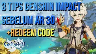 [Outdated] 3 Tips and Trick Genshin Impact SEBELUM AR 30
