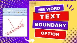 How to Show or Hide Text Boundaries in MS Word