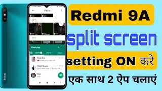 redmi 9A split screen | redmi 9a main split screen setting on kaise karen