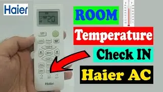 How to Check Room Temperature in Haier AC | Haier DC Inverter AC Room Temperature not Showing