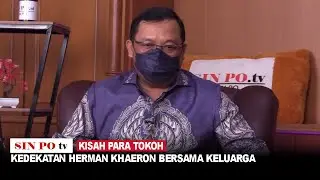 Kisah Para Tokoh - Kedekatan Herman Khaeron Bersama Keluarga