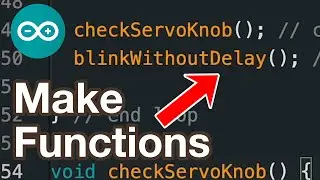 How to Put Arduino Code into a Function