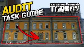 Audit Streets of Tarkov Guide | Escape From Tarkov