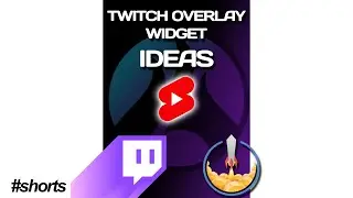 Easy Twitch Overlay Widget Ideas! #shorts