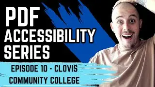 How to make PDFs Accessible with Adobe Acrobat Pro DC| Episode 10: Clovis Community College