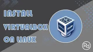 How to install Virtualbox  on Linux Mint, Ubuntu, Other Linux Distributions