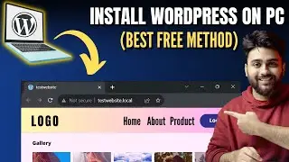 2024 - Easily Install WordPress Locally on PC