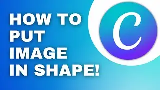 How To Put Image In Shape In Canva Tutorial 2024