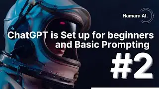 ChatGPT is Set up for beginners and Basic Prompting #chatgpt #course #ai