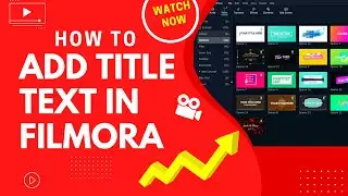 How to Add and Customize Title And Text In Wondershare Filmora