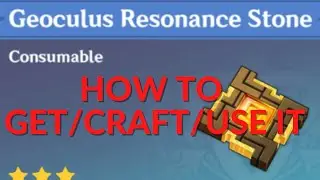 Genshin Impact Geoculus Resonance Stone How to Get & How to Use