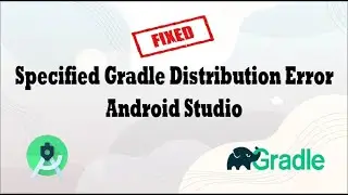 How to Fix The specified Gradle distribution  does not exist |could not install gradle distribution