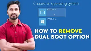 Computer Me Dual Boot Option Kaise Remove Kare | How To Remove Dual Boot Option (Windows 10 and 11)