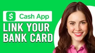 How To Link Your Bank Card To Cash App (How To Add Bank Account To Cash App)