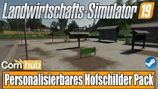 LS19 Modvorstellung - Personalisierbares Hofschilder Pack - LS19 Mods