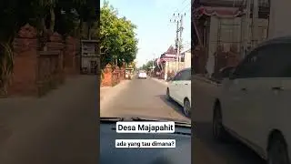 DESA MAJAPAHIT, ADA YANG TAU DIMANA?