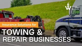 Tailored Insurance for Towing & Auto Businesses 🚛