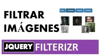 Filtrar imágenes con plugin jQuery filterizr (Rápido y efectivo)