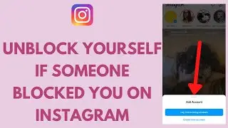 Can You Unblock Yourself On Instagram After Someone Blocked You (EASY!)