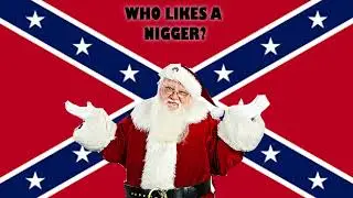 Johnny Rebel: Who Likes A Nigger