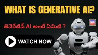 What is Generative AI  in Telugu and What is Conventional AI ? జనరేటివ్ AI అంటే ఏమిటి?