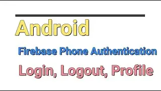 Android Firebase Phone Authentication implementation using Kotlin 2020.