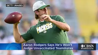 Aaron Rodgers Says He's Vaccinated, But Won't Judge Teammates Who Aren't