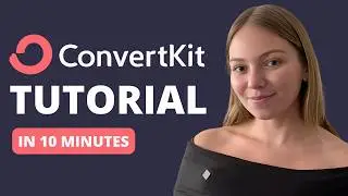 ConvertKit Tutorial for Beginners 2024