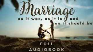 AudioBook - MARRIAGE, as it was, as it is and as it should be by Annie Besant