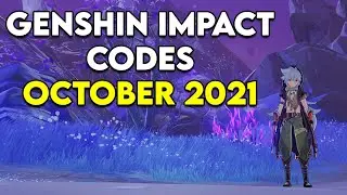 Genshin Impact October 2021 Codes - free Primogems, Mora, and Ores