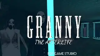 Granny The Afterlife Full Gameplay in Speed run | P27 Game Studio | Download link in description