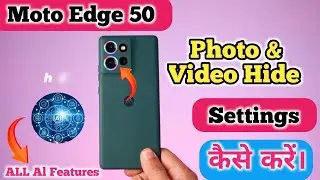 Moto Edge 50 Mein Photo Hide Kaise Karen , How To Hide Photo & Video In Moto Edge 50