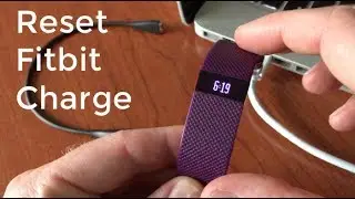 How to Reset Fitbit Charge and Charge hr