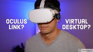 Quest 2 BETTER at PCVR Than the Rift S? Let's find out (Virtual Desktop vs Link Tutorial)