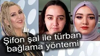 Şifon şal ile türban bağlama yöntemi