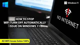 How to Fix WiFi turning off automatically on Windows 10/11 | Fix WiFi | WiFi keeps disconnecting