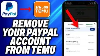 How To Remove Your Paypal Account From Temu (2024) - Easy Fix