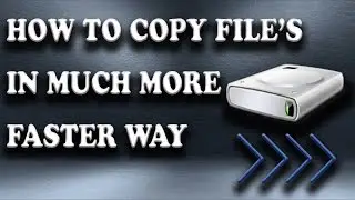 How To Copy Files Faster | How To Move Files Faster