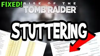 Fix Rise of the Tombraider FPS Drops & Stutters (100% FIX)