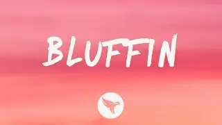 Gucci Mane - Bluffin (Lyrics) Feat. Lil Baby