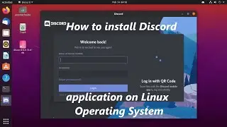 How to install Discord application on Linux Operating System