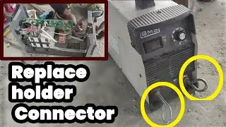 How to repair welding machine holder connector at home