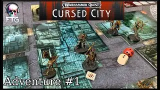 Warhammer Quest Cursed City | Adventure #1