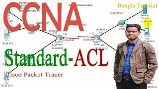 Standard Access List ACL for the Cisco CCNA in Bangla | How to configure a Standard ACL in Cisco